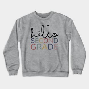 HELLO SECOND GRADE Crewneck Sweatshirt